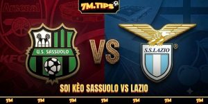 Soi Kèo Sassuolo Vs Lazio 00H30 Ngày 28/10, Serie A